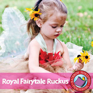 Royal Fairytale Ruckus