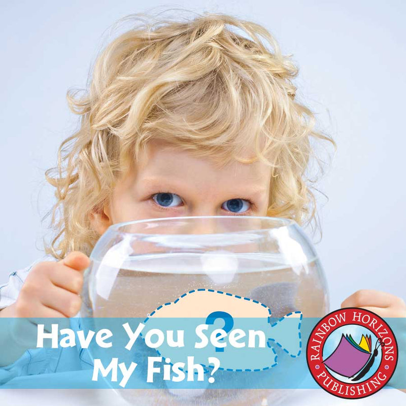 Big Book: Have You Seen My Fish?