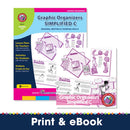 Graphic Organizers Simplified C - Reading, Writing & Thinking Skills