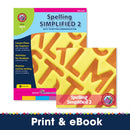 Spelling Simplified 2 - Keys to Better Communication