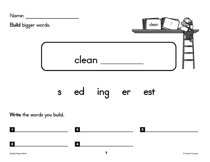 Building Bigger Words: Building Words with Prefixes and Suffixes