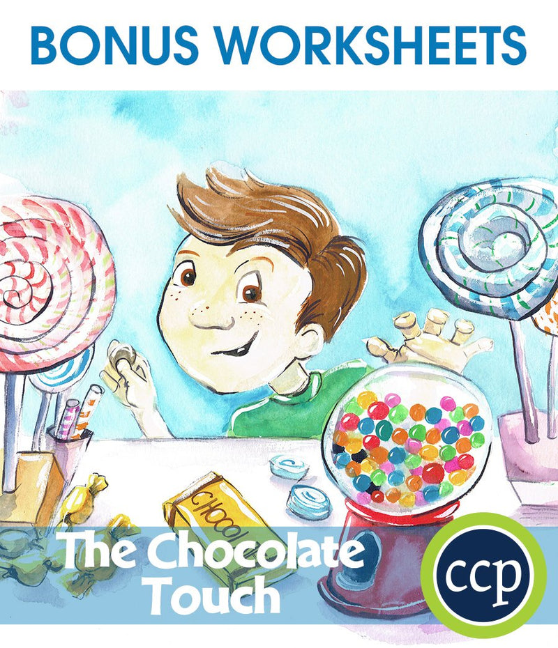 The Chocolate Touch - BONUS WORKSHEETS