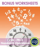 Number & Operations - Drill Sheets Gr. PK-2 - BONUS WORKSHEETS