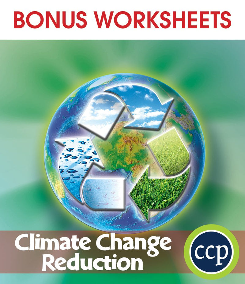 Climate Change: Reduction - BONUS WORKSHEETS