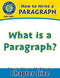 How to Write a Paragraph: What Is a Paragraph?