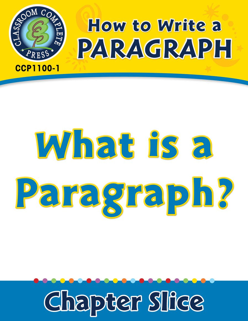 How to Write a Paragraph: What Is a Paragraph?