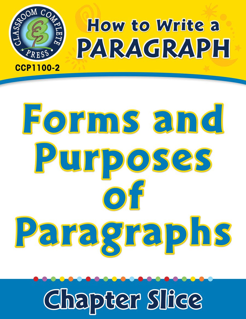 How to Write a Paragraph: Forms and Purposes of Paragraphs