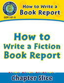 How to Write a Book Report: How to Write a Fiction Book Report
