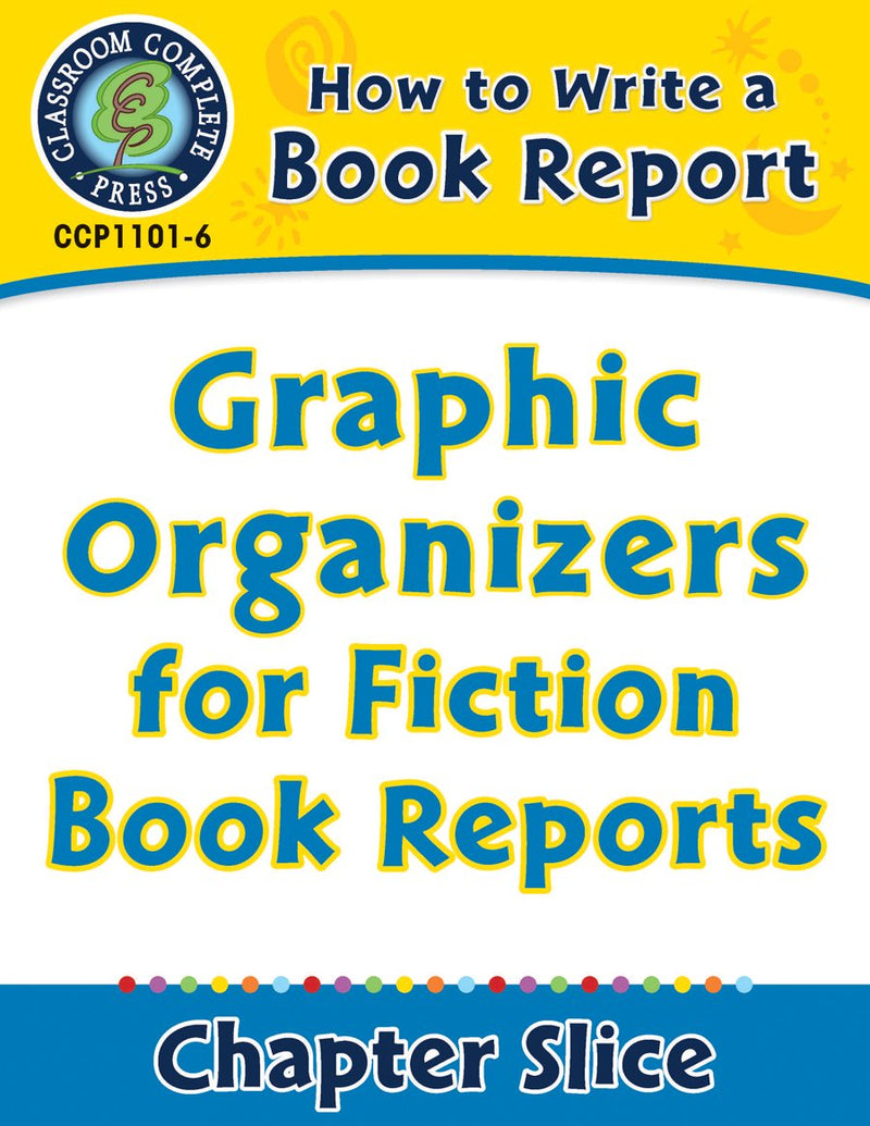How to Write a Book Report: Graphic Organizers for Fiction Book Reports