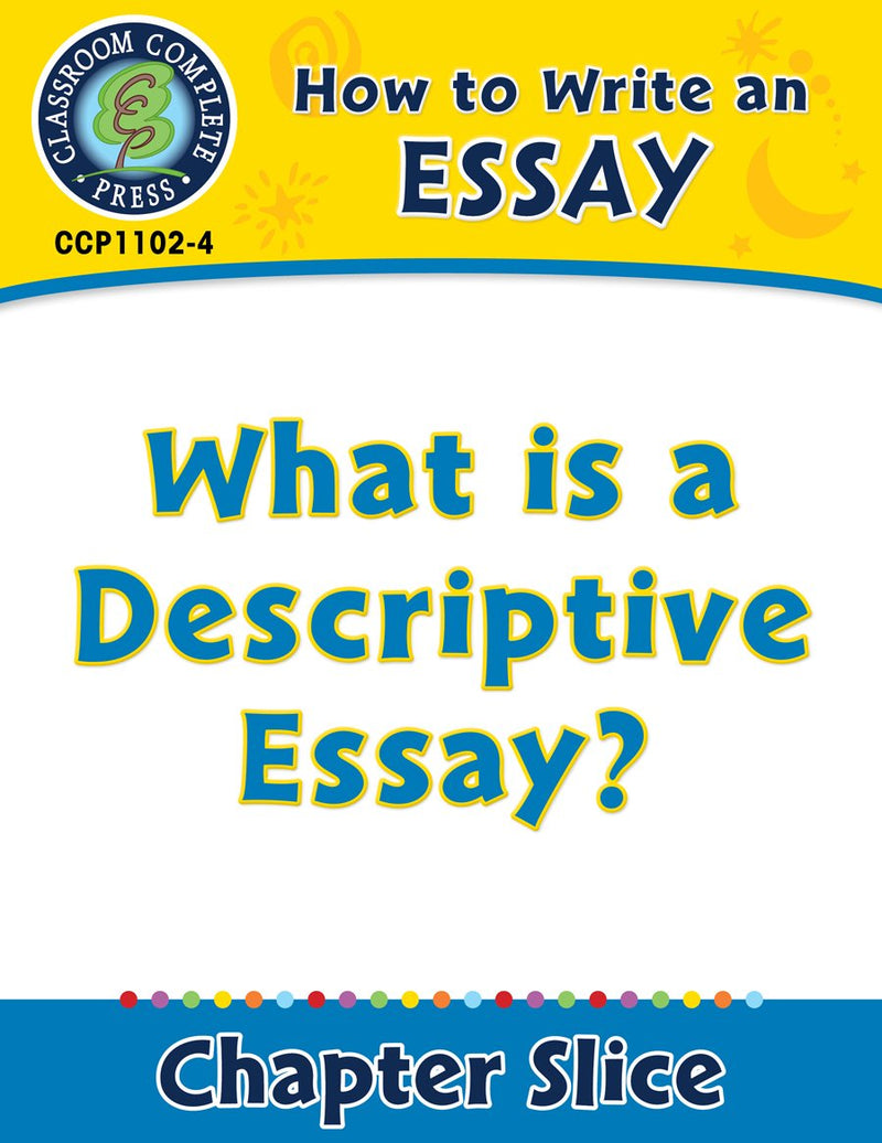 How to Write an Essay: What is a Descriptive Essay?