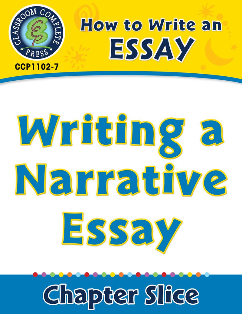 How to Write an Essay: Writing a Narrative Essay