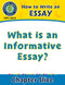 How to Write an Essay: What is an Informative Essay?