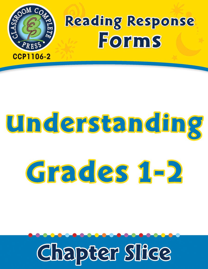 Reading Response Forms: Understanding Gr. 1-2