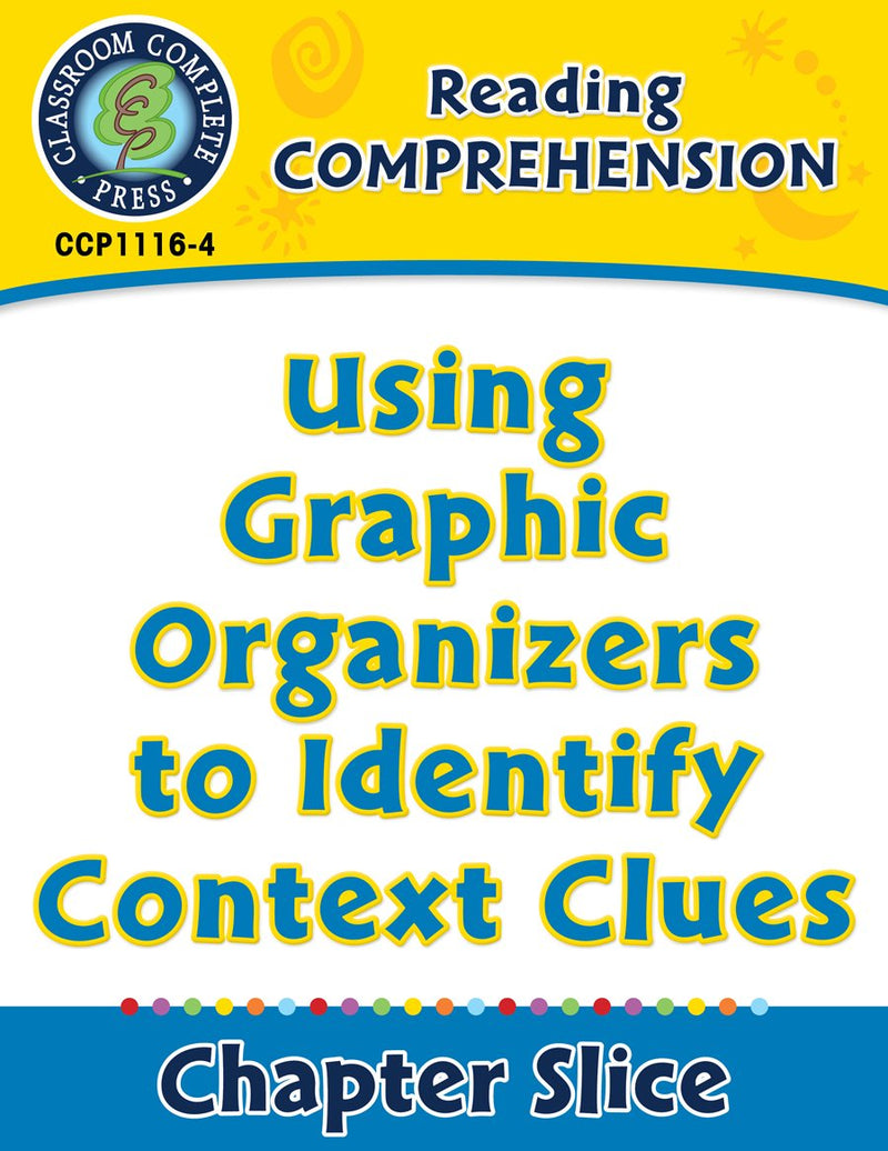 Reading Comprehension: Using Graphic Organizers to Identify Context Clues