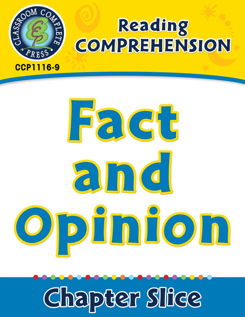 Reading Comprehension: Fact and Opinion