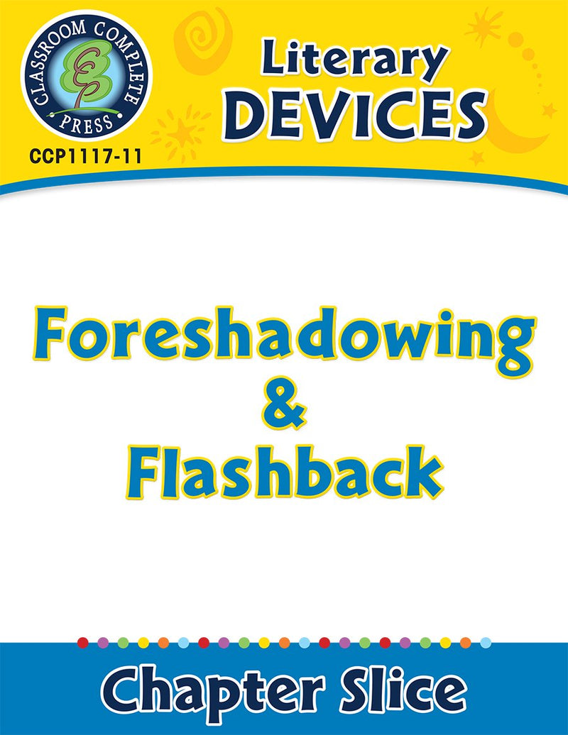 Literary Devices: Foreshadowing & Flashback
