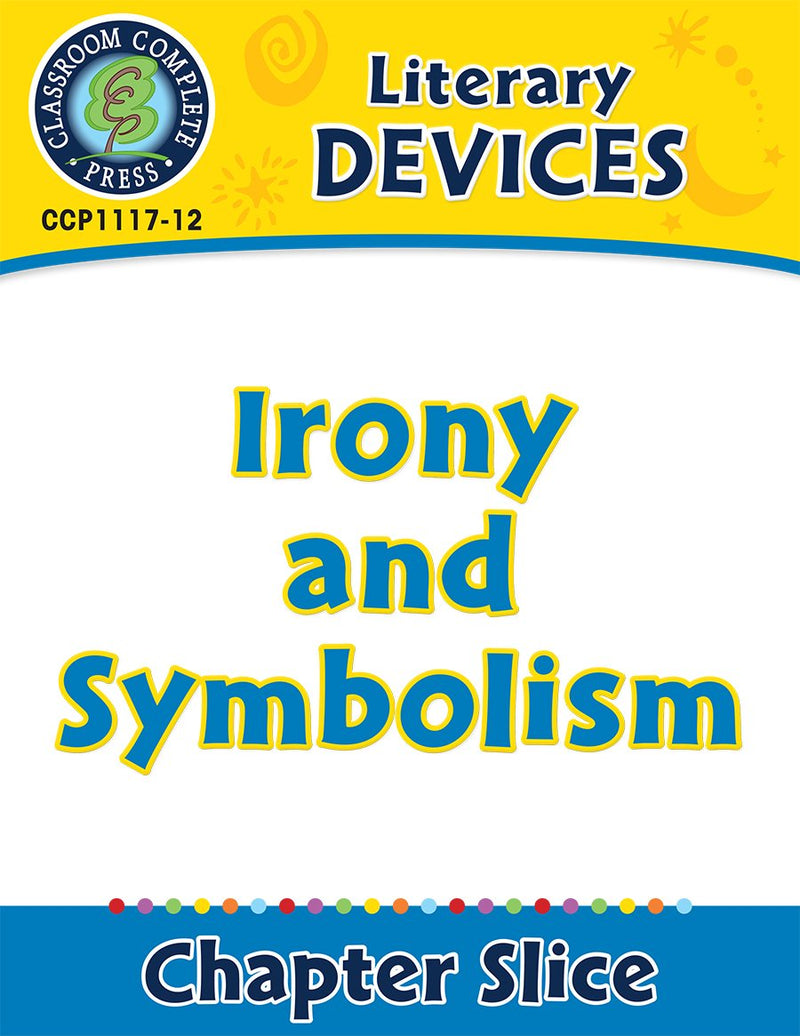 Literary Devices: Irony and Symbolism