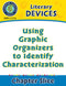 Literary Devices: Using Graphic Organizers to Identify Characterization