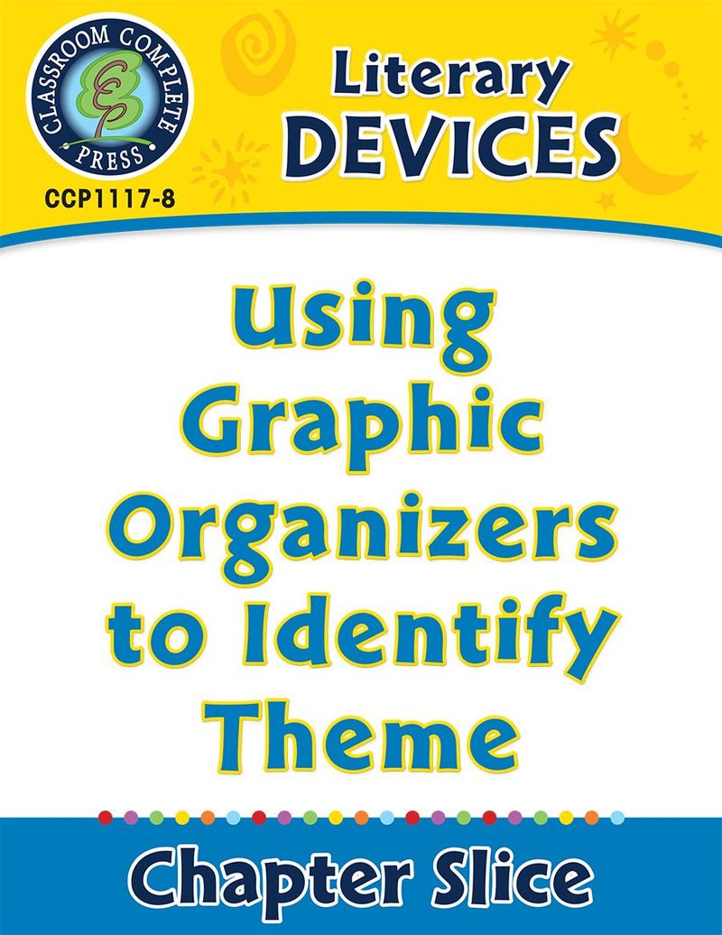 Literary Devices: Using Graphic Organizers to Identify Theme