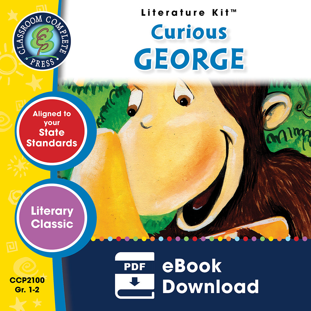 Curious George (Novel Study Guide) – CLASSROOM COMPLETE PRESS