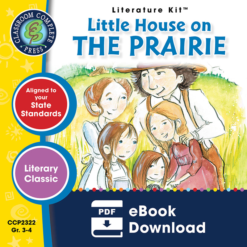 Little House on the Prairie - Literature Kit Gr. 3-4 [eBook]