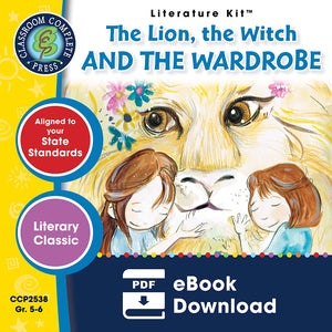 The Lion, the Witch and the Wardrobe (Novel Study Guide)