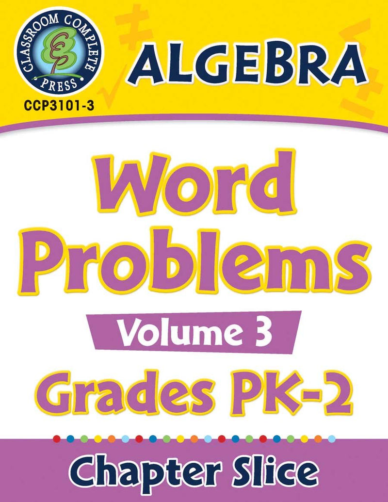 Algebra: Word Problems Vol. 3 Gr. PK-2