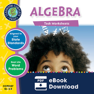 Algebra - Grades 3-5 - Task Sheets