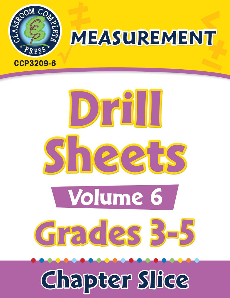 Measurement: Drill Sheets Vol. 6 Gr. 3-5