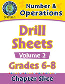 Number & Operations - Drill Sheets Vol. 2 Gr. 6-8