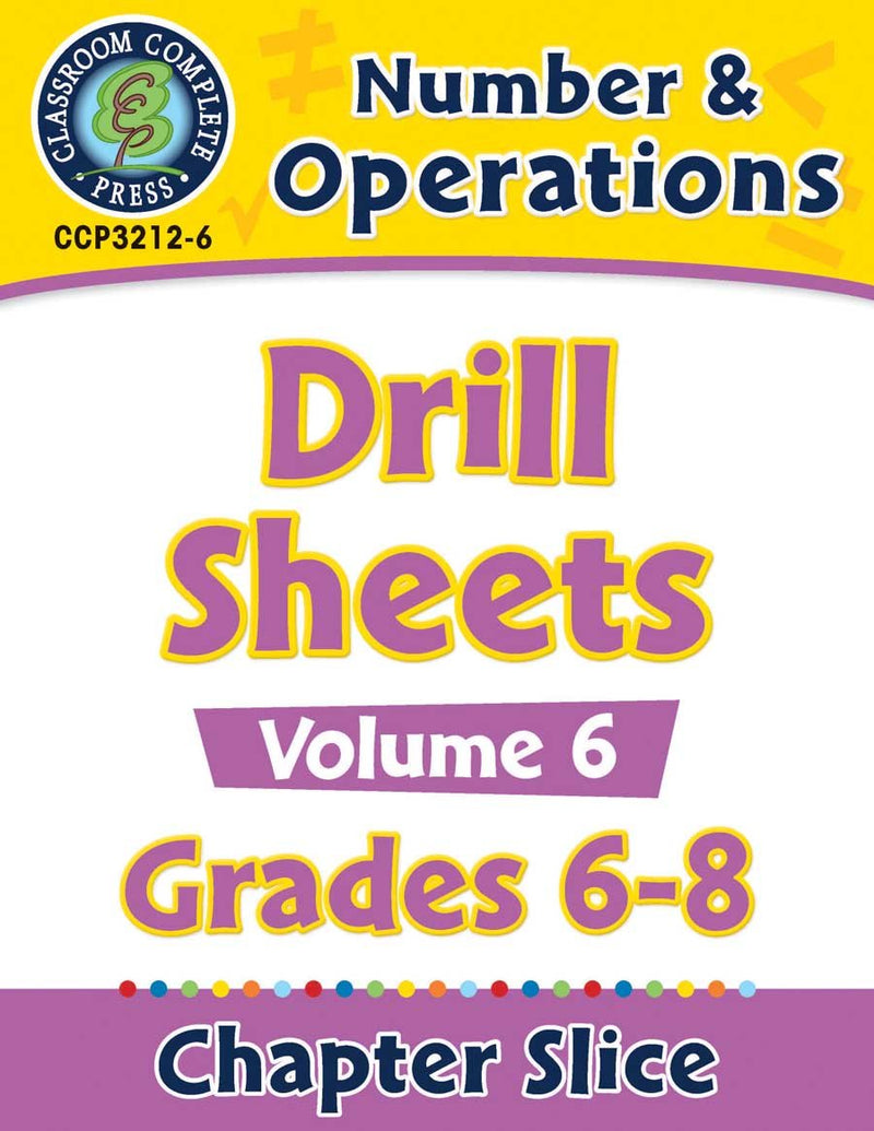Number & Operations - Drill Sheets Vol. 6 Gr. 6-8
