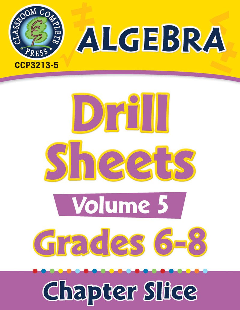 Algebra - Drill Sheets Vol. 5 Gr. 6-8