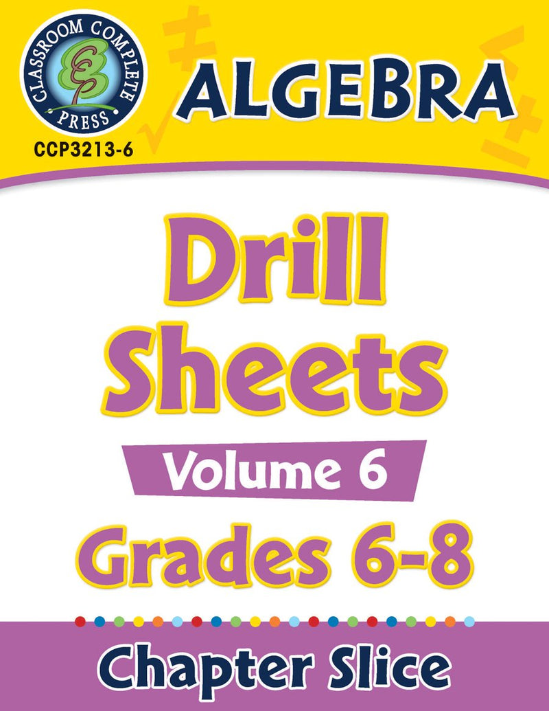 Algebra - Drill Sheets Vol. 6 Gr. 6-8