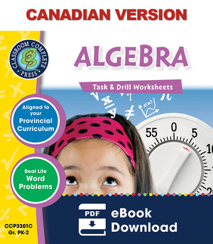 Algebra - Grades PK-2 - Task & Drill Sheets - Canadian Content