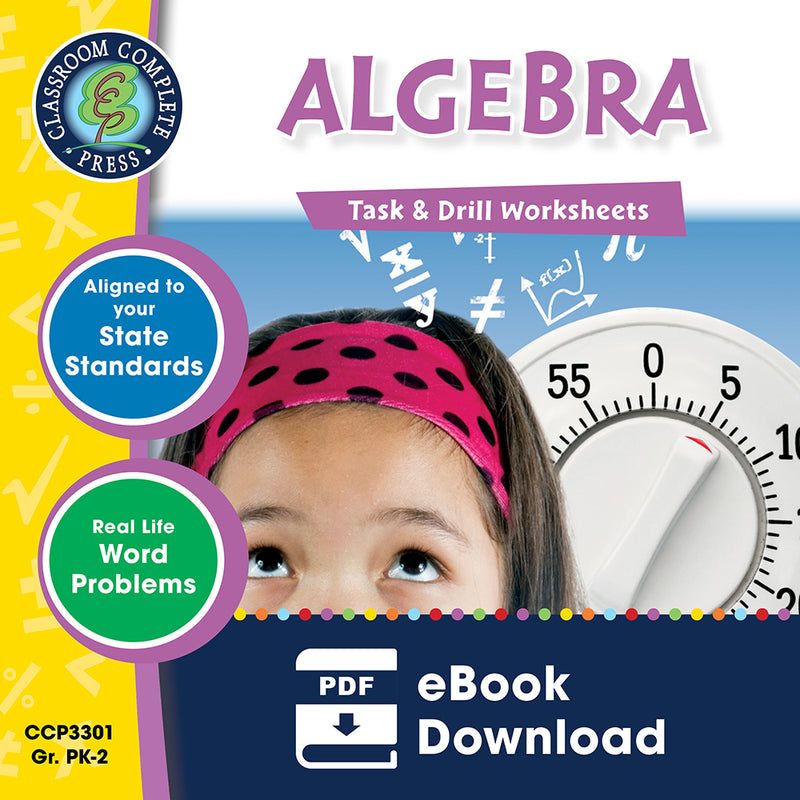 Algebra - Grades PK-2 - Task & Drill Sheets