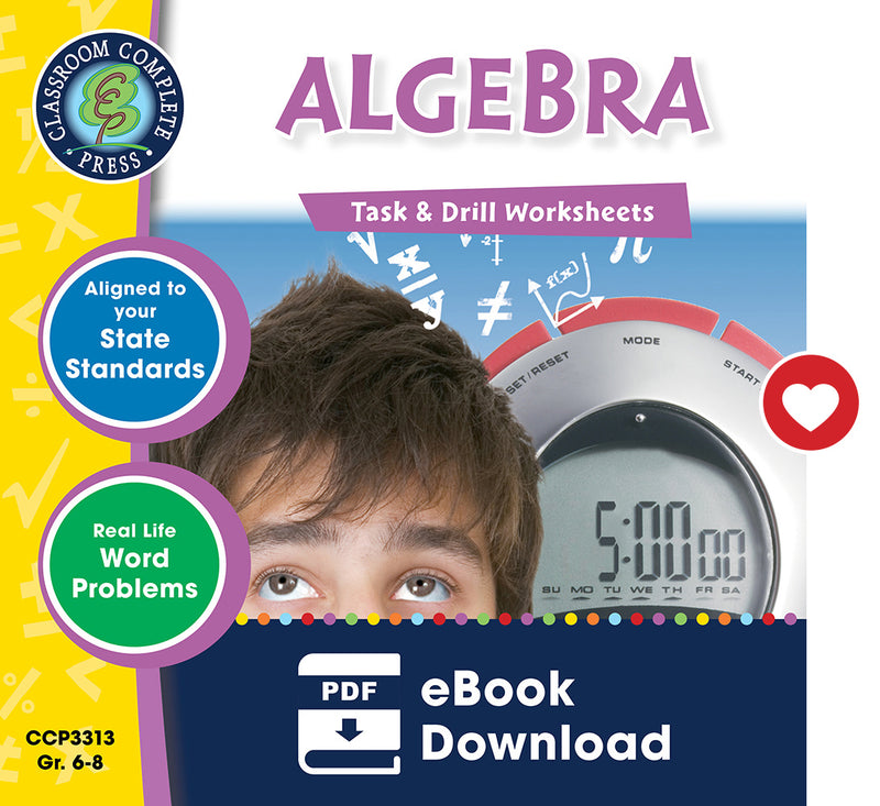 Algebra - Grades 6-8 - Task & Drill Sheets