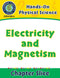 Hands-On - Physical Science: Electricity and Magnetism Gr. 1-5
