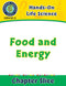 Hands-On - Life Science: Food and Energy Gr. 1-5
