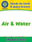 Hands-On - Earth & Space Science: Air and Water Gr. 1-5