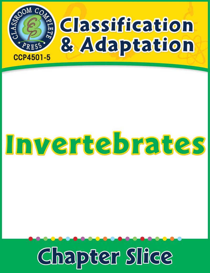 Classification & Adaptation: Invertebrates Gr. 5-8