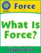 Force: What Is Force? Gr. 5-8