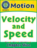 Motion: Velocity and Speed Gr. 5-8