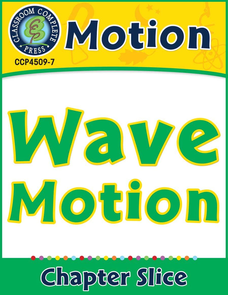 Motion: Wave Motion Gr. 5-8