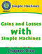 Simple Machines: Gains and Losses with Simple Machines