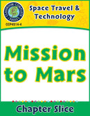 Space Travel & Technology: Mission to Mars Gr. 5-8
