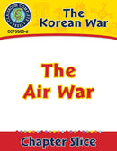 Korean War: The Air War Gr. 5-8