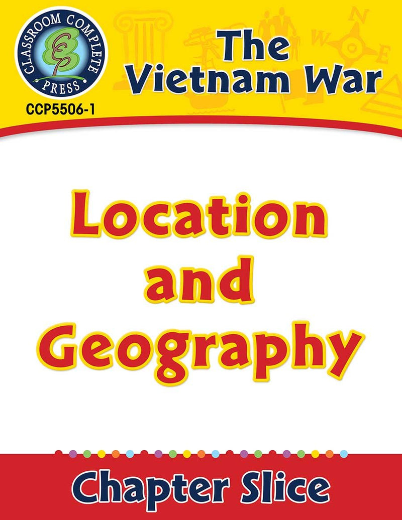 Vietnam War: Location and Geography Gr. 5-8