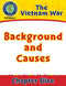 Vietnam War: Background and Causes Gr. 5-8