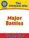 Vietnam War: Major Battles Gr. 5-8