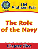 Vietnam War: The Role of the Navy Gr. 5-8